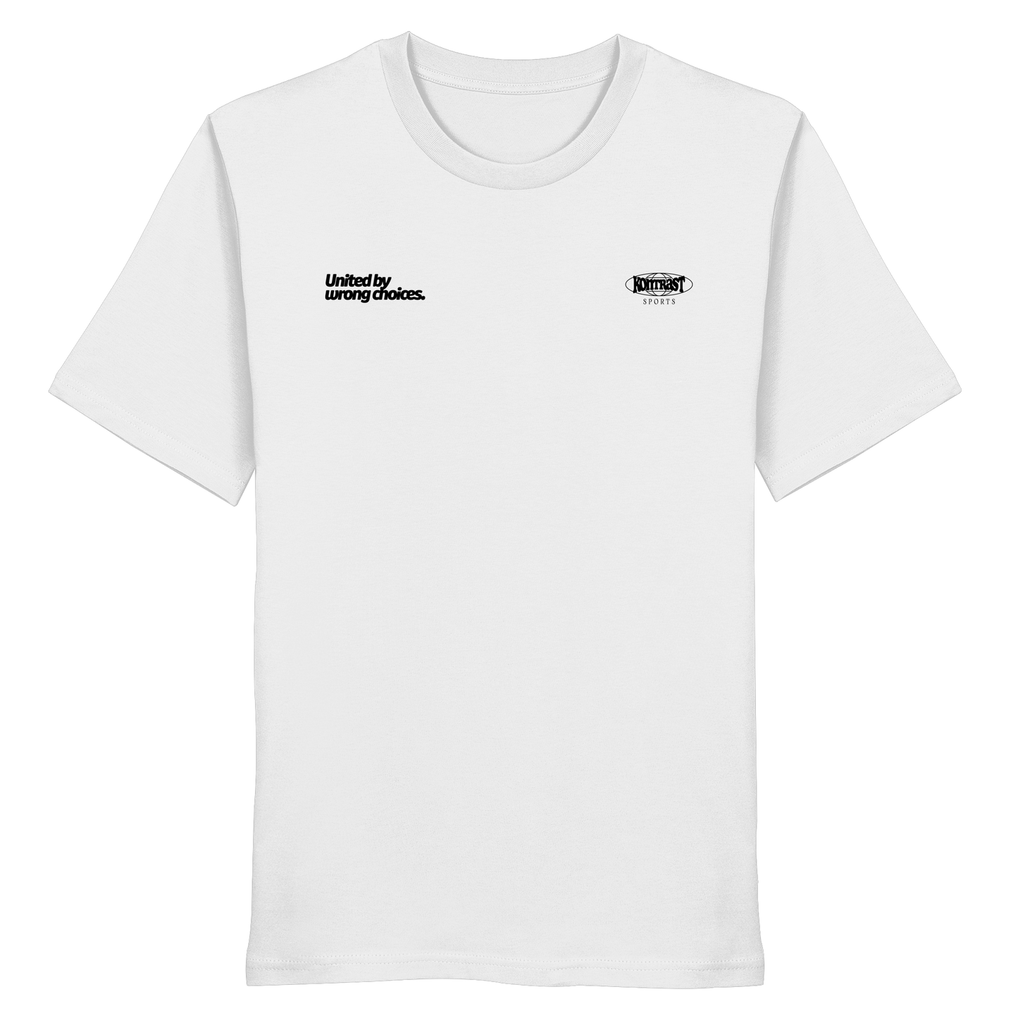 United by bad choices. - Organic Shirt