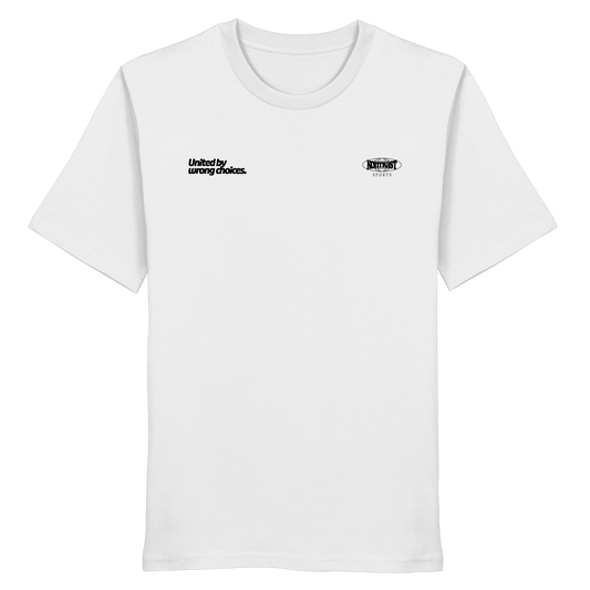 United by bad choices. - Organic Shirt